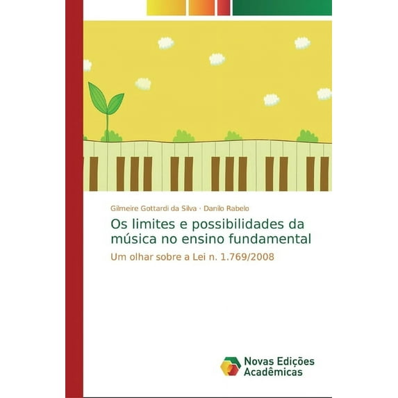 Os limites e possibilidades da música no ensino fundamental (Paperback)