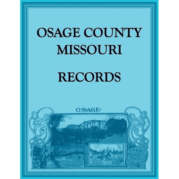 Osage County, Missouri Records, (Paperback)