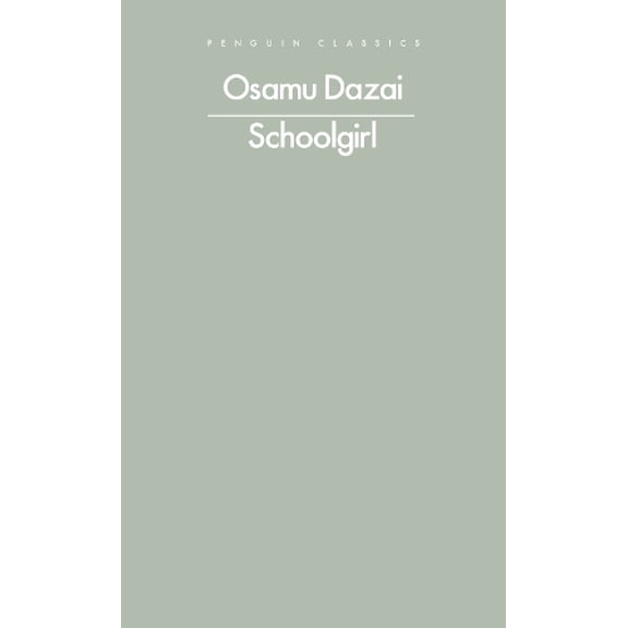 Osamu Dazai Schoolgirl (Paperback)