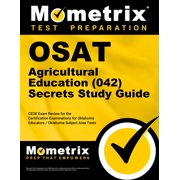 Osat Agricultural Education 042 Secrets Study Guide Ceoe Exam Review for the Certification Examinations for Oklahoma Educators / Oklahoma Subject Area Tests Paperback