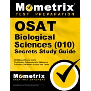 Osat Biological Sciences 010 Secrets Study Guide Ceoe Exam Review for the Certification Examinations for Oklahoma Educators / Oklahoma Subject Area Tests Paperback