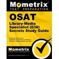thumbnail image 1 of OSAT Library-Media Specialist (038) Secrets Study Guide: CEOE Exam Review for the Certification Examinations for Oklahoma Educators / Oklahoma Subject Area Tests, 1 of 2
