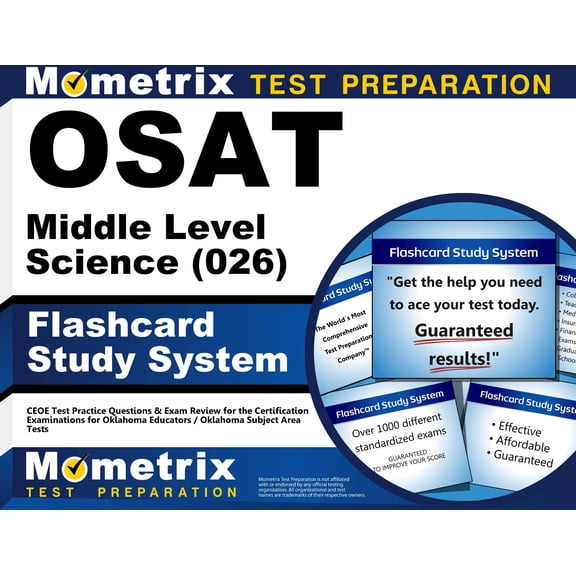 Osat Middle Level Science (026) Flashcard Study System : Ceoe Test Practice Questions & Exam Review for the Certification Examinations for Oklahoma Educators / Oklahoma Subject Area Tests (Cards)