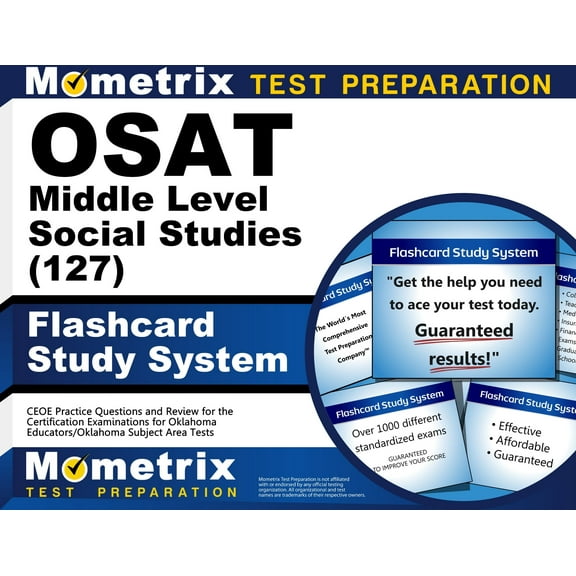 Osat Middle Level Social Studies (127) Flashcard Study System : Ceoe Practice Questions and Review for the Certification Examinations for Oklahoma Educators / Oklahoma Subject Area Tests (Cards)