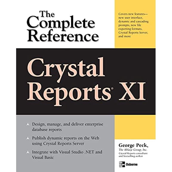 Pre-Owned Crystal Reports XI: The Complete Reference (Paperback) 007226246X 9780072262469