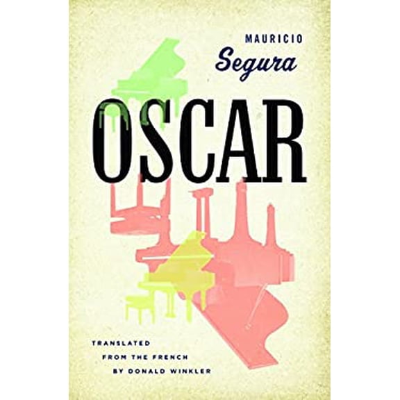 Pre-Owned Oscar (Paperback) by Mauricio Segura, Donald Winkler