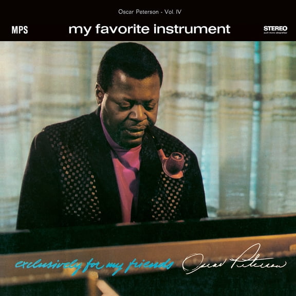Oscar Peterson - My Favorite Instrument (exclusively For My Friends 4) - Music & Performance - Vinyl