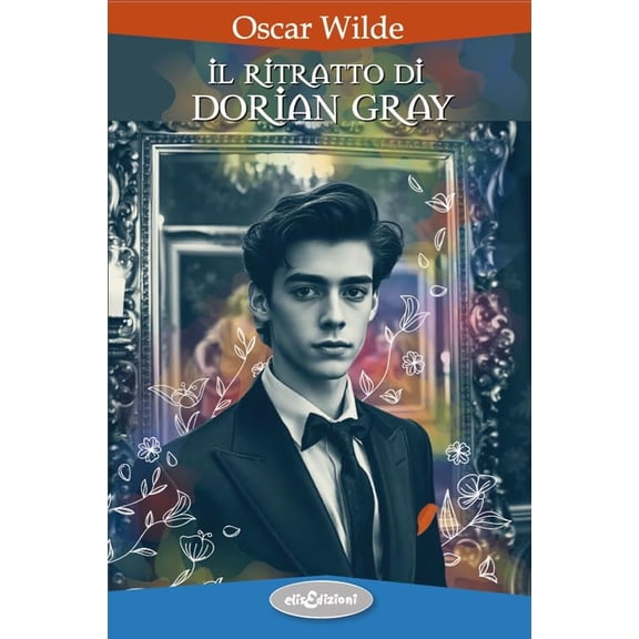 Wilde, Oscar Il ritratto di Dorian Gray (Paperback)