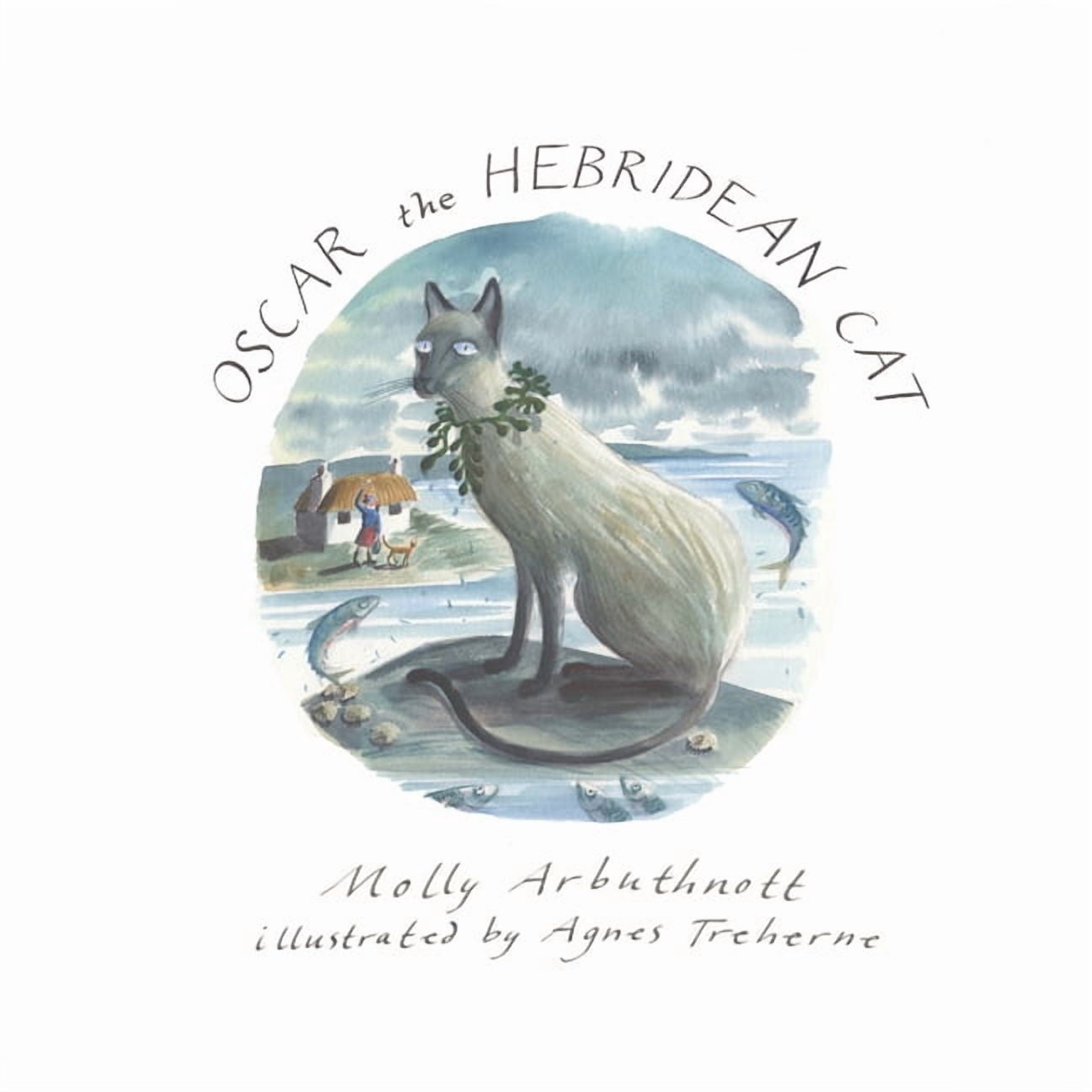 Oscar and Friends Oscar the Hebridean Cat, (Hardcover)