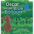 thumbnail image 1 of Oscar and the Blue Balloon, (Hardcover), 1 of 1