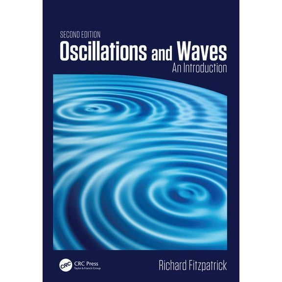 Oscillations and Waves: An Introduction, Second Edition, (Paperback)
