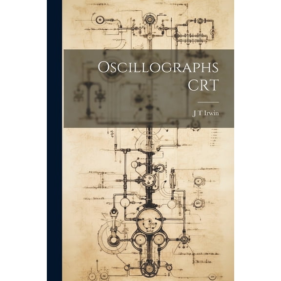 Oscillographs CRT, (Paperback)