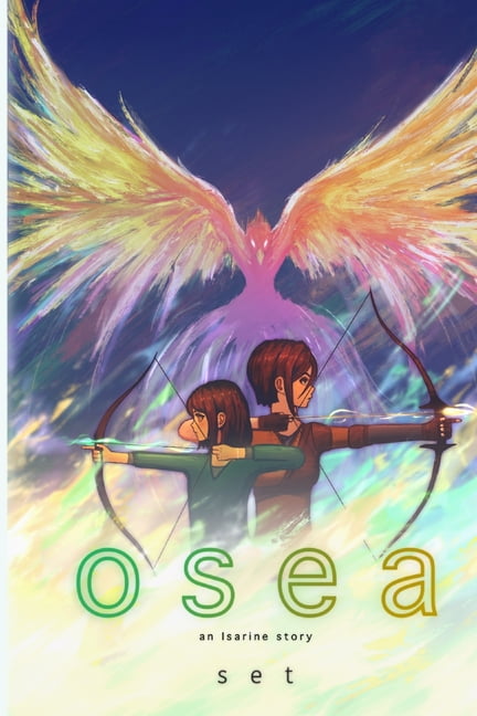 Osea Osea: an Isarine Story, Book 1, (Paperback)