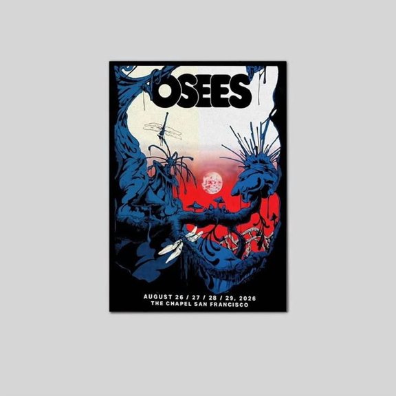 Osees 2026 The Chapel In San Francisco CA Poster Size 24''x36'' The Golden Shop