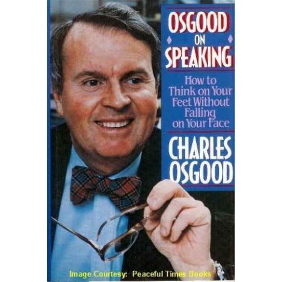 Pre-Owned Osgood on Speaking: How to Think on Your Feet Without Falling on Your Face (Hardcover) 0688067131 9780688067137
