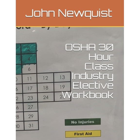 OSHA 30 Hour Class Industry Elective Workbook, (Paperback)