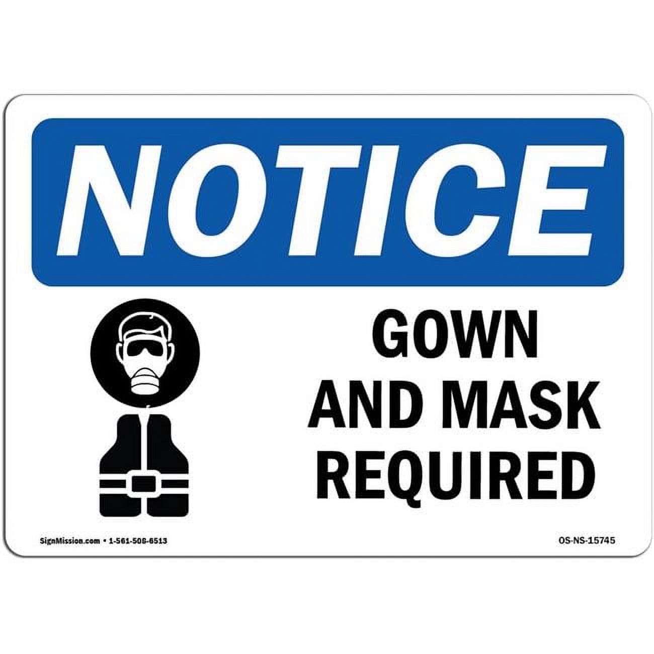 Osha Notice Sign Notice Gown & Mask Required