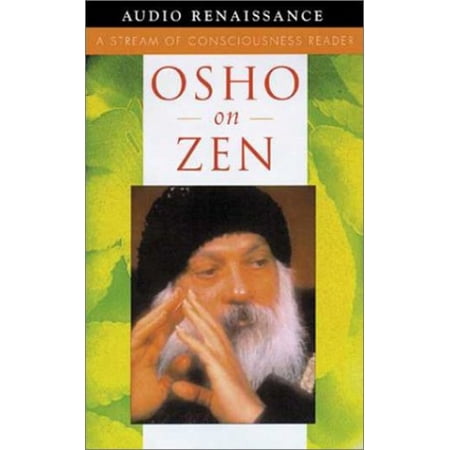 Pre-Owned Osho on Zen: A Stream of Consciousness Reader (Paperback) 1580632076 9781580632072