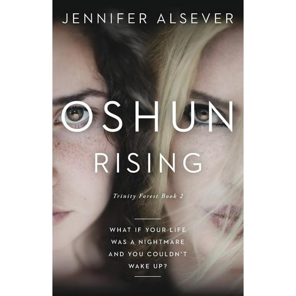 Oshun Rising: Trinity Forest Book 2, (Paperback)