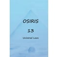 thumbnail image 1 of Osiris 13 universal laws: Kanalisert bok, (Paperback), 1 of 1