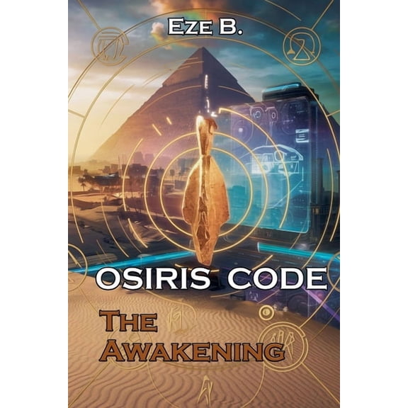 Osiris Code Osiris Code: The Awakening, Book 1, (Paperback)