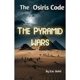 thumbnail image 1 of Osiris Code Osiris Code: The Pyramid Wars, Book 3, (Paperback), 1 of 1