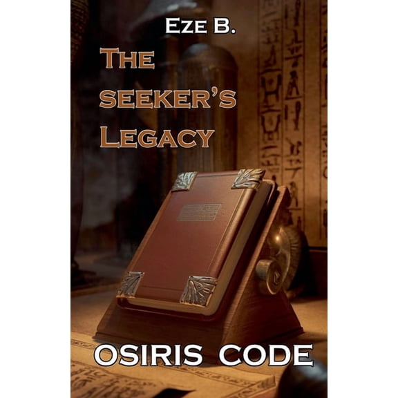 Osiris Code Osiris Code: The Seeker's Legacy, Book 2, (Paperback)