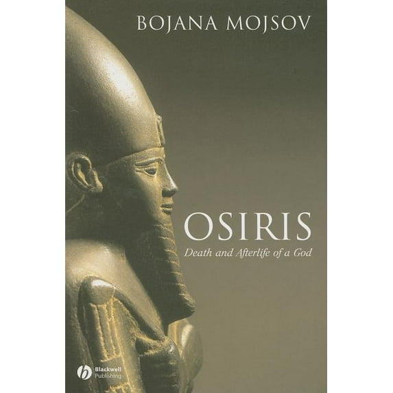 Osiris: Death and Afterlife of a God, (Paperback)