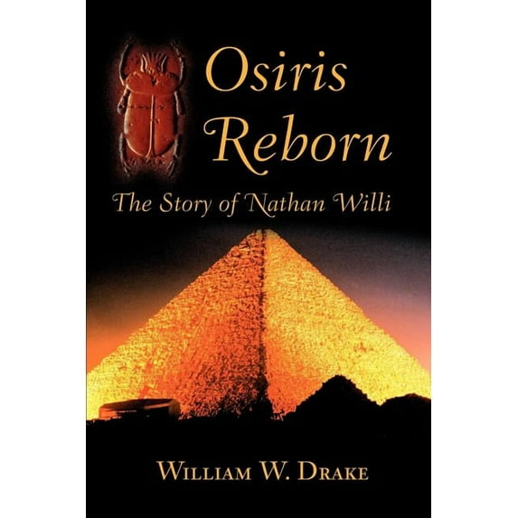 Osiris Reborn: The Story of Nathan Willi, (Paperback)