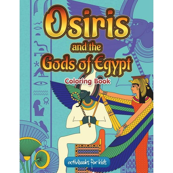 Osiris and the Gods of Egypt Coloring Book (Paperback)
