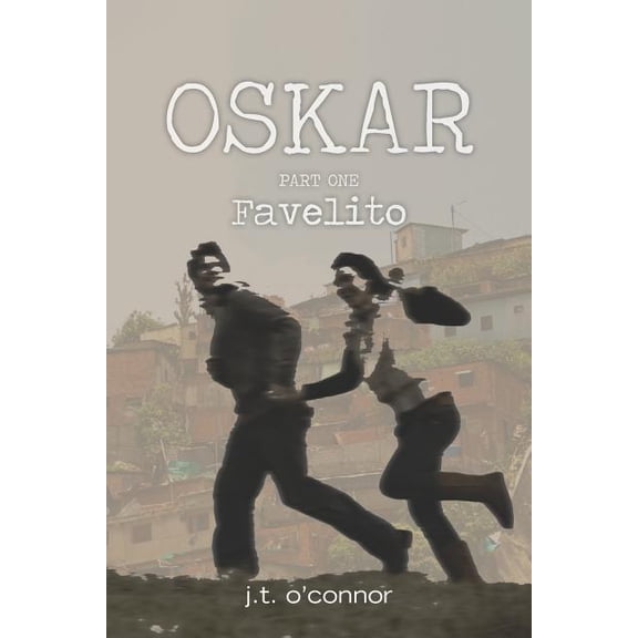 Oskar: Favelito (Paperback)