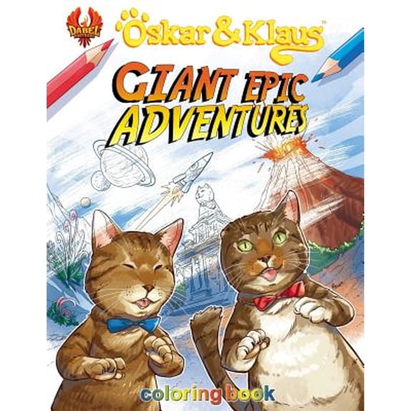Oskar & Klaus: Giant Epic Adventures Coloring Book (Paperback) by Grant Alter, Mick Szydlowski