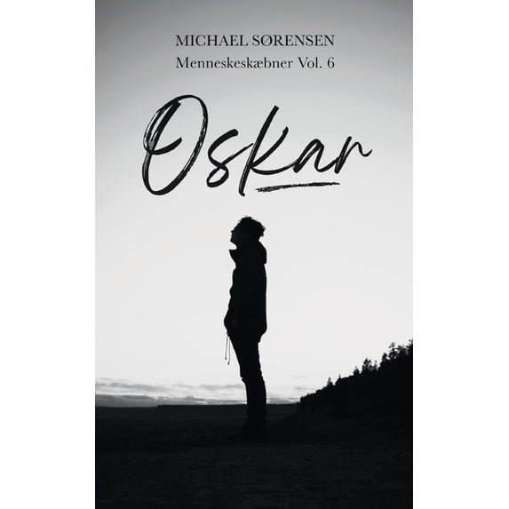 Oskar: Menneskeskæbner Vol. 6, (Paperback)