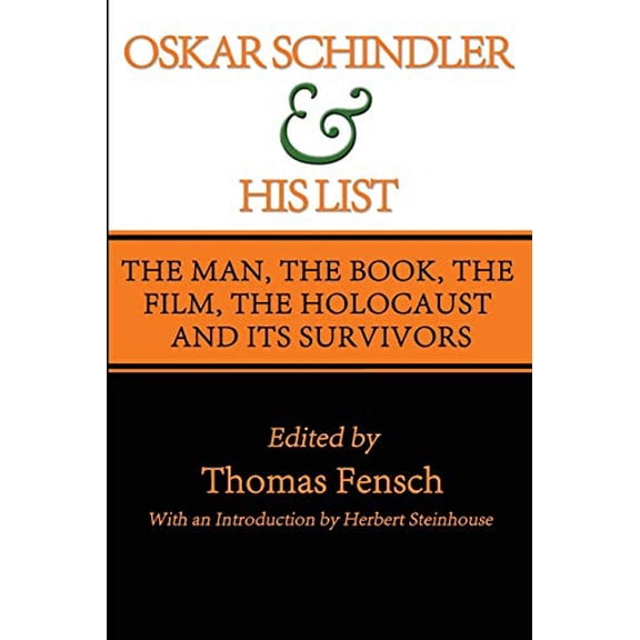 Oskar Schindler and His List (Paperback)