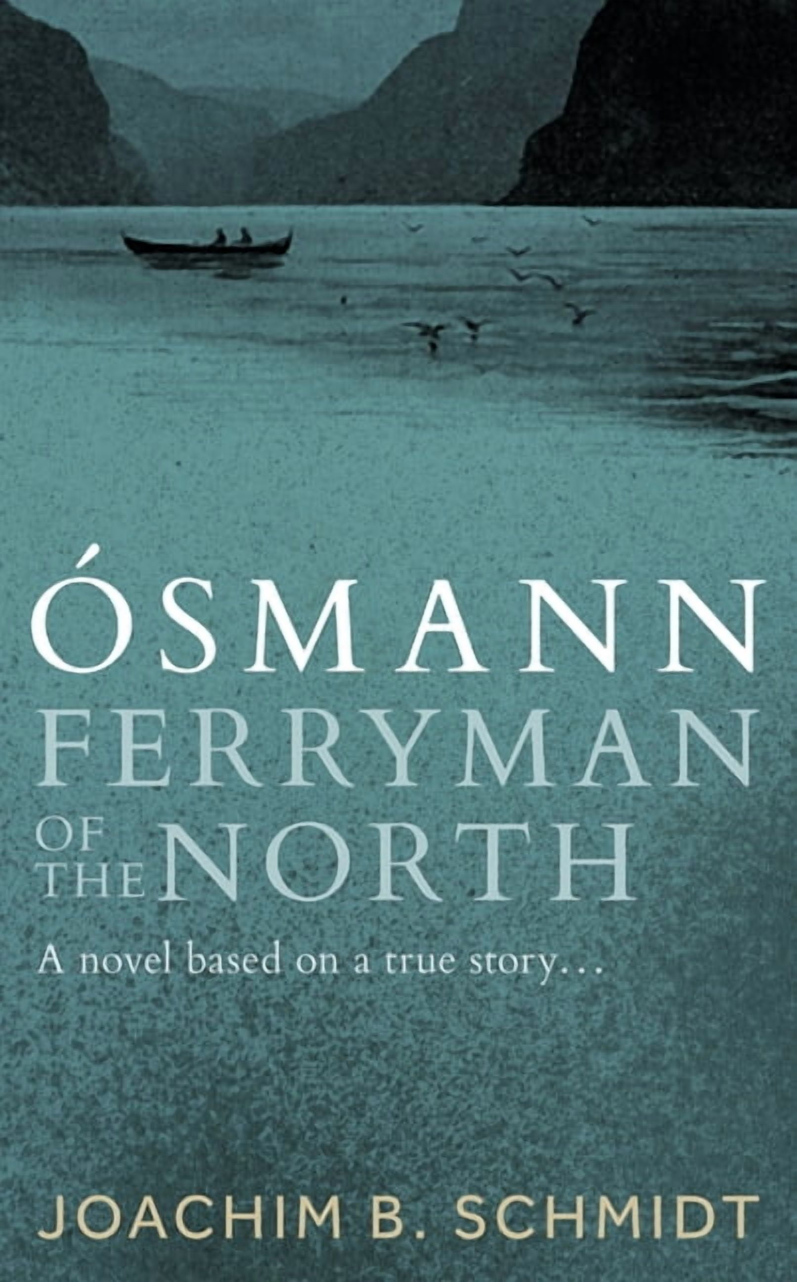 Osmann: Ferryman of the North, (Hardcover)