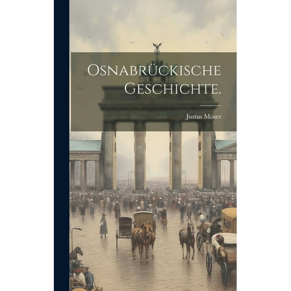 Osnabrückische Geschichte. (Hardcover)