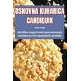 thumbnail image 1 of Osnovna Kuharica Candiquik, (Paperback), 1 of 1