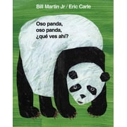 BILL MARTIN; ERIC CARLE; TERESA MLAWER Oso Panda, Oso Panda, ¿qué Ves Ahí? (Bilingual Edition, Spanish Language) (Board Book)
