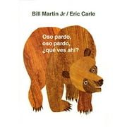 TERESA MLAWER; BILL MARTIN Oso Pardo, Oso Pardo, ¿qué Ves Ahí? (Board Book)