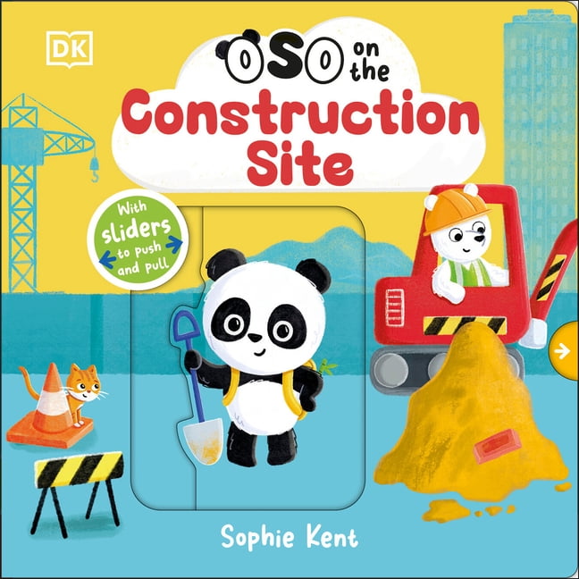 Oso's World Oso on the Construction Site, (Board Book)