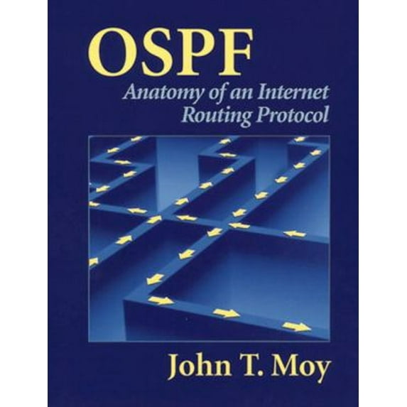 Pre-Owned Ospf: Anatomy of an Internet Routing Protocol (Paperback) 0201634724 9780201634723