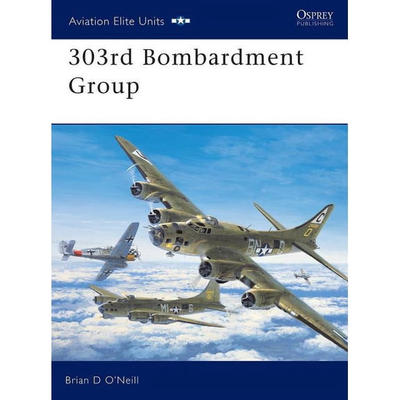 Osprey 303rd Bombardment Group New
