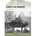 thumbnail image 1 of Early US Armor : Tanks 1916–40, 1 of 1