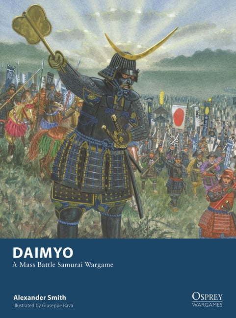 Osprey Wargames Daimyo: A Mass Battle Samurai Wargame, (Paperback)