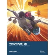 Osprey Wargames Voidfighter A Science Fiction Dogfighting Wargame, Book 35, Paperback