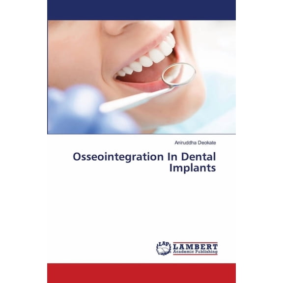Osseointegration In Dental Implants, (Paperback)