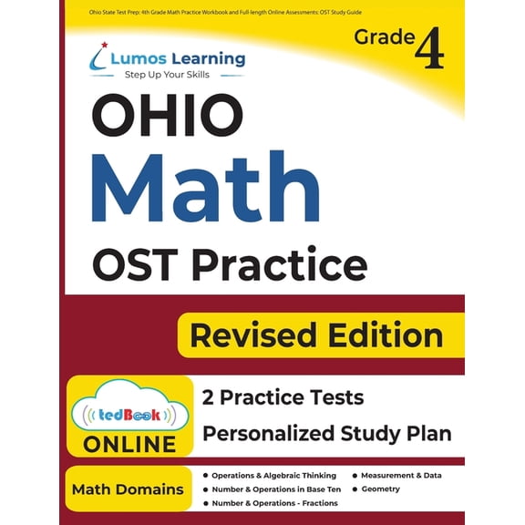 Ost by Lumos Learning: Ohio State Test Prep: 4th Grade Math Practice Workbook and Full-length Online Assessments: OST Study Guide (Paperback)
