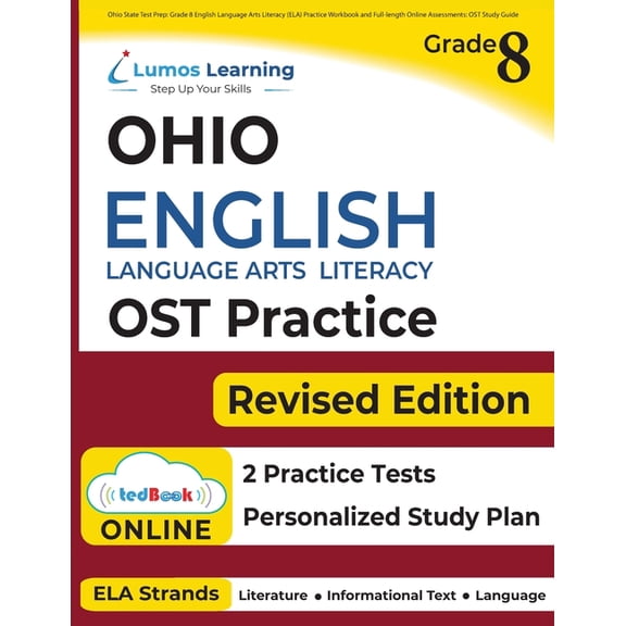 Ost by Lumos Learning Ohio State Test Prep: Grade 8 English Language Arts Literacy (ELA) Practice Workbook and Full-length Online Assessments:, Book 12, (Paperback)