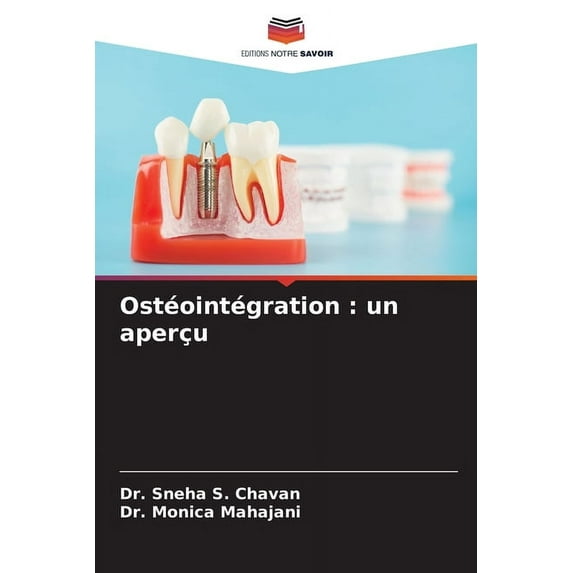 Ostéointégration: un aperçu (Paperback)