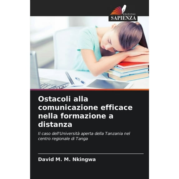 Ostacoli alla comunicazione efficace nella formazione a distanza, (Paperback)